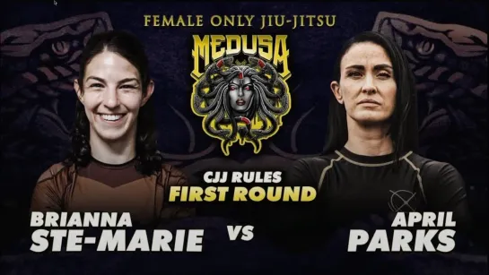 3 Briana Ste-Marie vs April Parks - CJJ #medusaJJ