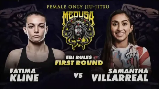 3 Fatima Kline vs Samantha Vilareal - EBI #medusaJJ