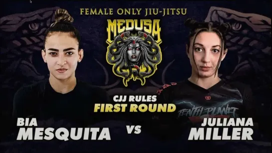 1 Bia Mesquita vs Juliana Miller - CJJ #medusaJJ