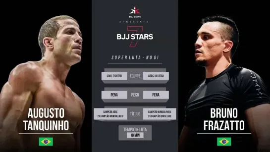 Bruno Frazatto vs Augusto Tanquinho Mendes #bjjstars7