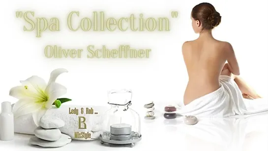 485.Oliver Scheffner - Best Spa Mix Ever