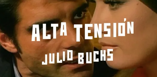 Alta tensión / Высокое напряжение (1972) Julio Buchs / Хулио Бучс. Испания, Италия. Giallo