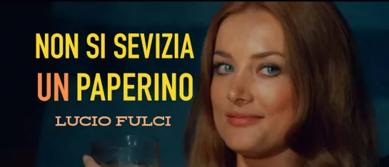 Non si sevizia un paperino / Муки невинных (1972) Lucio Fulci / Лючио Фульчи. Италия. Giallo