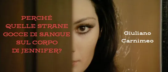 Perché quelle strane gocce di sangue sul corpo di Jennifer? / Ирис в крови (1972) Giuliano Carnimeo / Джулиано Карнимео. Giallo