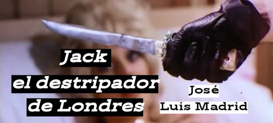 Jack el destripador de Londres / Семь убийств для Скотланд-Ярда (1971) José Luis Madrid / Хосе Луис Мадрид. Испания. Giallo