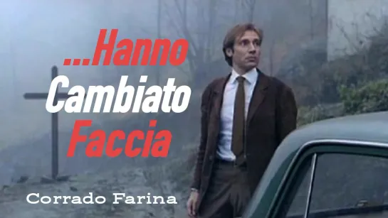 ...Hanno cambiato faccia / Они меняют облик (1971) Corrado Farina / Коррадо Фарина. Италия. Giallo