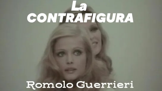 La Contrafigura / Дублёр (1971) Romolo Guerrieri / Ромоло Гуэррьери. Италия. Giallo