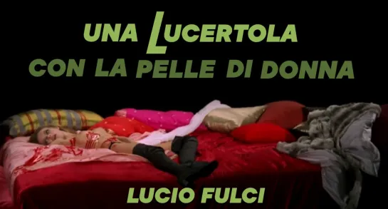 Una lucertola con la pelle di donna / Ящерица в женской коже (1971) Lucio Fulci / Лючио Фульчи. Италия. Giallo