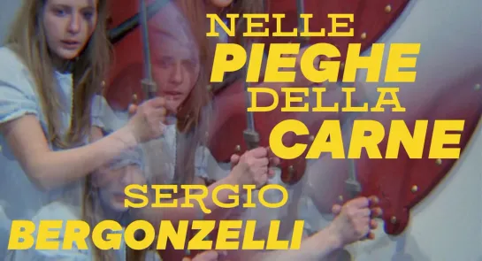 Nelle pieghe della carne / Изгибы плоти (1970) Sergio Bergonzelli / Серджо Бергонцелли. Италия. Giallo