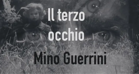 Il terzo occhio / Третий глаз (1966) Mino Guerrini / Мино Гуэррини. Италия. Giallo