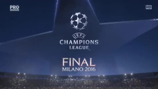 UCL 2016 FINAL [Real Madrid Vs Atletico Madrid] [RO]