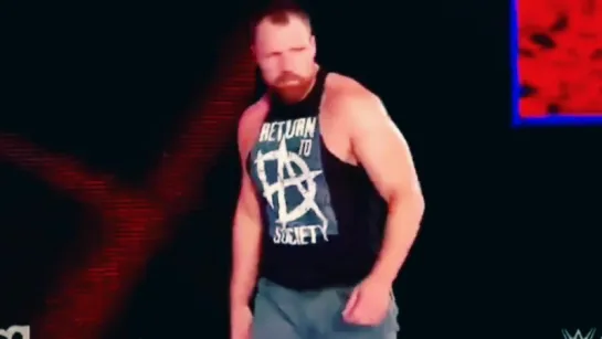 Dean Ambrose - watch me