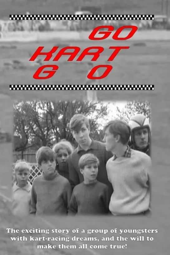 Go Kart Go (1964 Великобритания) дети в кино Режиссёр: Ян Дарнли-Смит / Jan Darnley-Smith