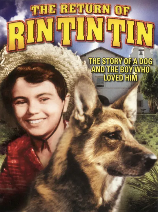 The Return of Rin Tin Tin (1947 США) драма приключения дети в кино Режиссёр: Макс Носсек / Max Nosseck