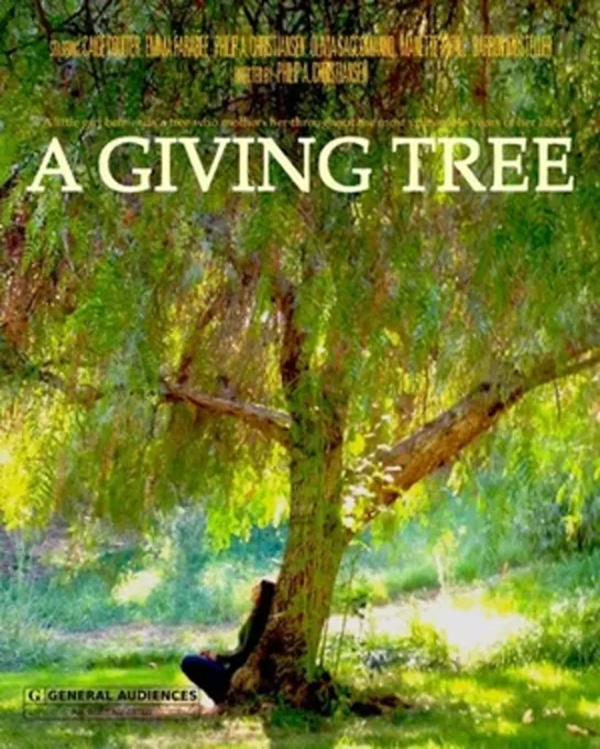 A Giving Tree (2014 США) короткометражный дети в кино Режиссёр: Philip A. Christiansen