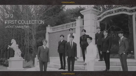 SF9 『First Collection』 Jacket Making Film