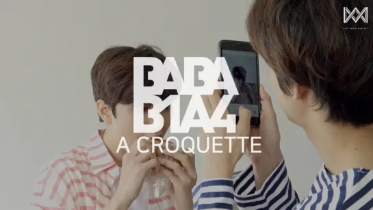 [SHOW] [170307] B1A4 @ BABA B1A4 Season 2 EP. 38 "A CROQUETTE"