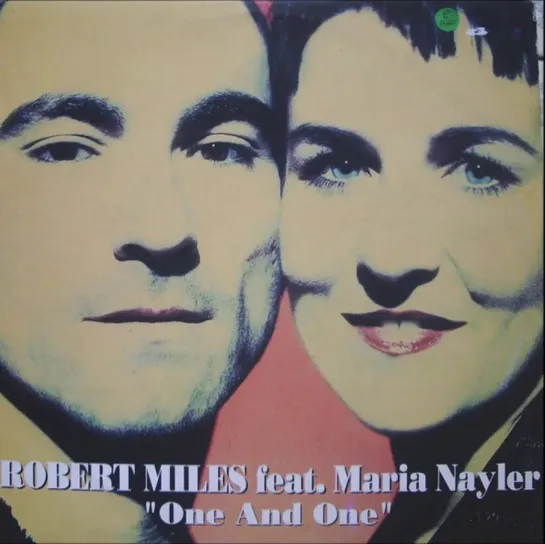 Robert Miles - One  One ft. Maria Nayler