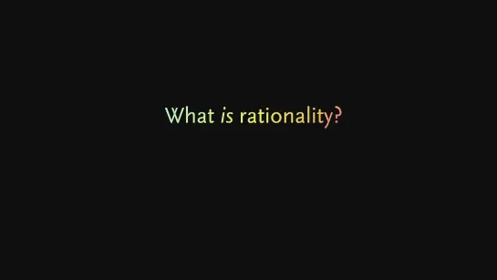 Steven Pinker： “Rationality： What It Is, Why It Seems Scarce, Why It Matters”