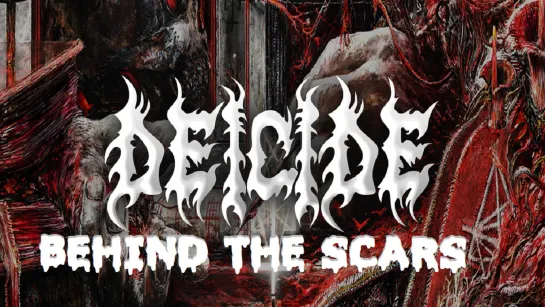 DEICIDE -  Behind The Scars (2004)