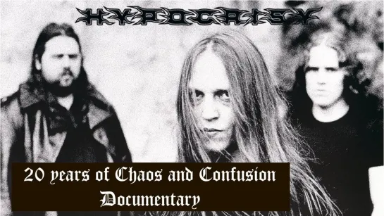 HYPOCRISY - 20 years of chaos and confusion (2011) RUS