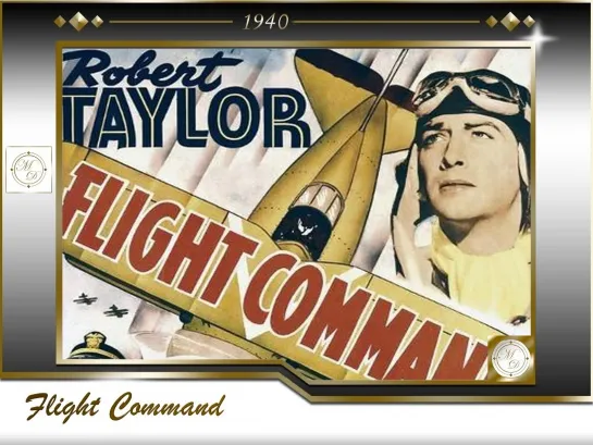 Авиазвено / Flight Command (Фрэнк Борзеги / Frank Borzage) 1940, США