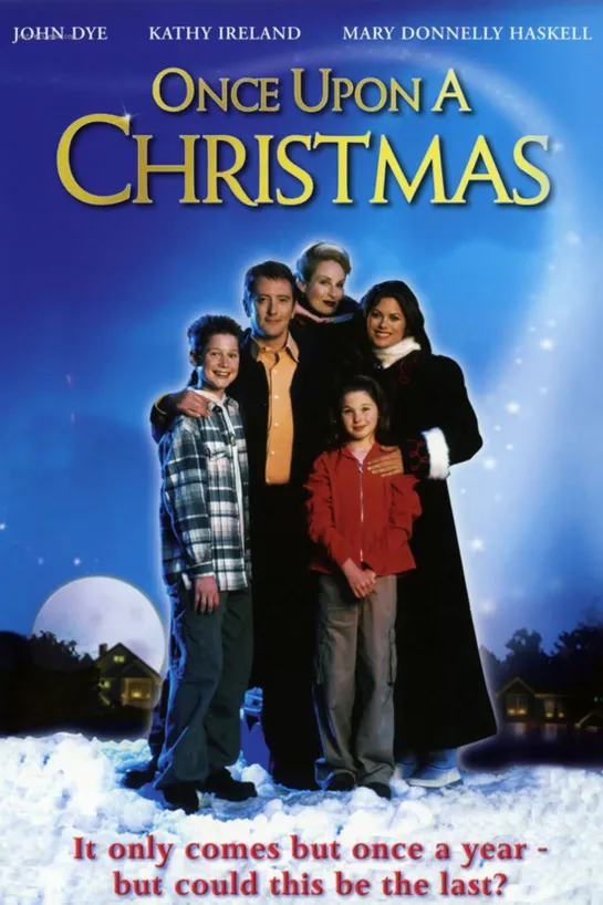 Однажды на Рождество / Once upon a Christmas (2000 Канада) комедия дети в кино Режиссёр Тибор Такач / Tibor Takacs