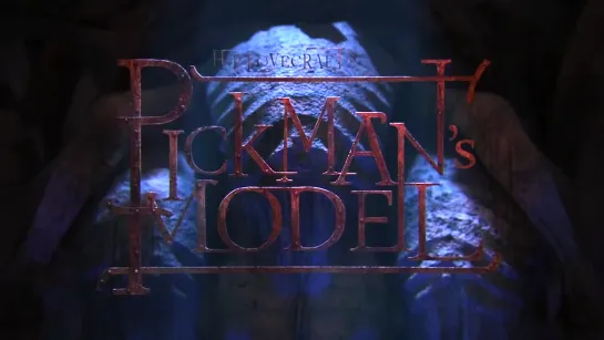 Pickman's Model (2019)