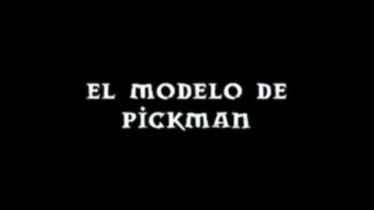 El modelo de Pickman (2009)