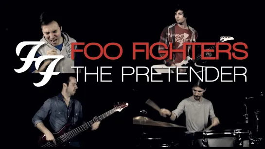 Foo Fighters : The Pretender.