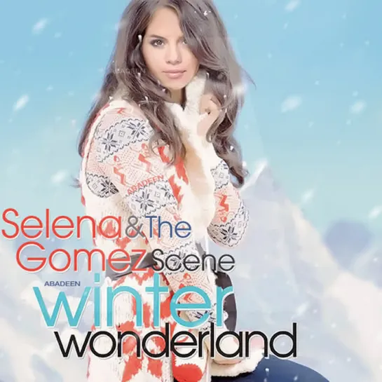 Selena Gomez & The Scene - Winter Wonderland