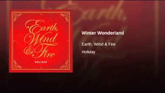 Earth, Wind & Fire - Winter Wonderland