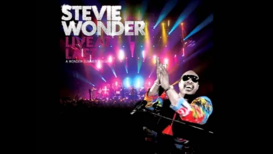 Stevie Wonder - Live at Last [A Wonder Summer's Night] (2008.Part Two)