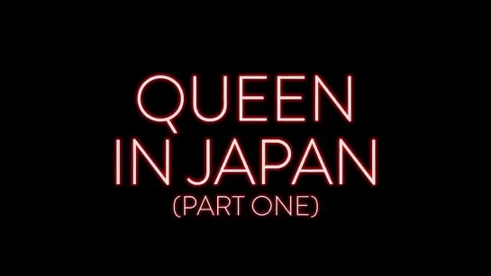 Queen in Japan_ Part 1 - QueenMania (Episode 14)