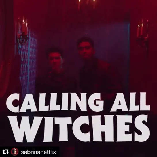 Calling All Witches (Ужасающие приключения Сабрины)