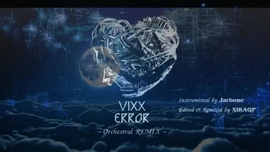 빅스(VIXX) - Error _ Orchestral REMIX (Instrumental)