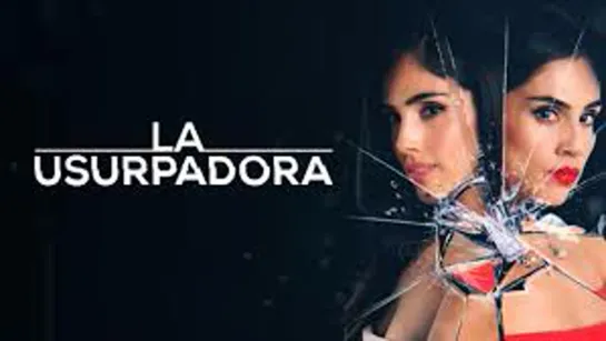 La Usurpadora (2019) - Capitulo 25 (Final) - Ponte a mi altura