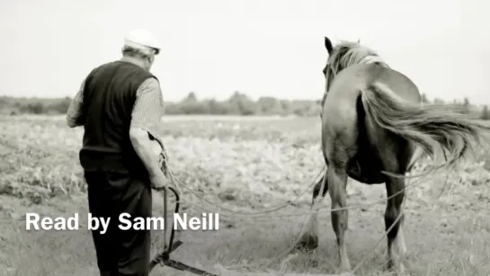 Sam Neill reads 'Follower' by Seamus Heaney (BBC Radio Ulster - "With Bennett")