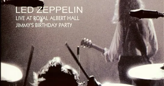 Led Zeppelin - Live At Royal Albert Hall '1970