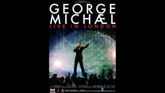 George Michael - Live in London (2009.Part One)