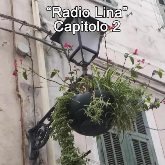 "Radio Lina" Capitolo 2