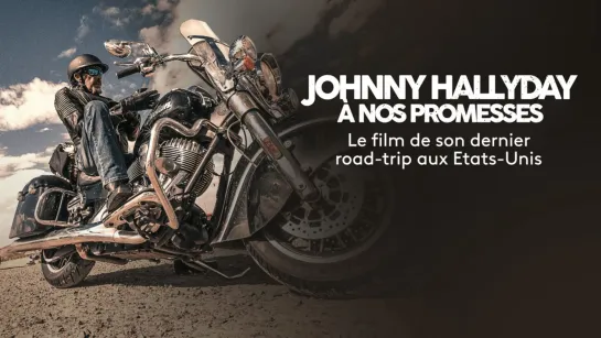 Johnny Hallyday_A nos promesses Le dernier voyage_France 3_11.12.2020