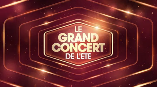 Le grand concert de l'ete_TF1_15.08.2020