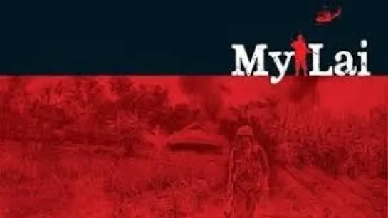 My Lai Massacre (Резня в Мой Лай)