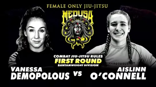 4F Vanessa Demopolous vs Aislinn O’Connell - Medusa 2