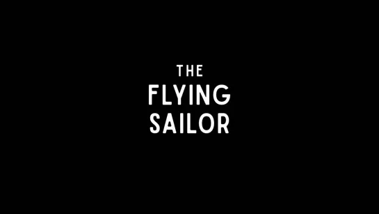 The Flying Sailor