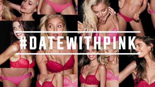 New! The PINK Date Bra Collection