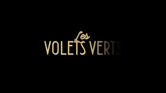 Les Volets Verts - Trailer (2022)