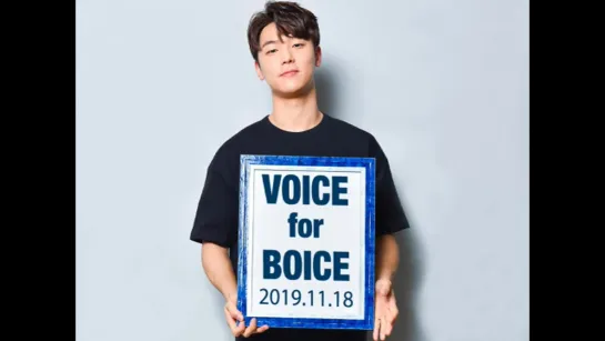 18.11.2019 KangMinHyuk ~ Voice for Boice