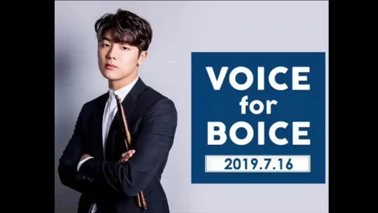 16.07.2019 KangMinHyuk ~ Voice for Boice